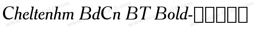 Cheltenhm BdCn BT Bold字体转换